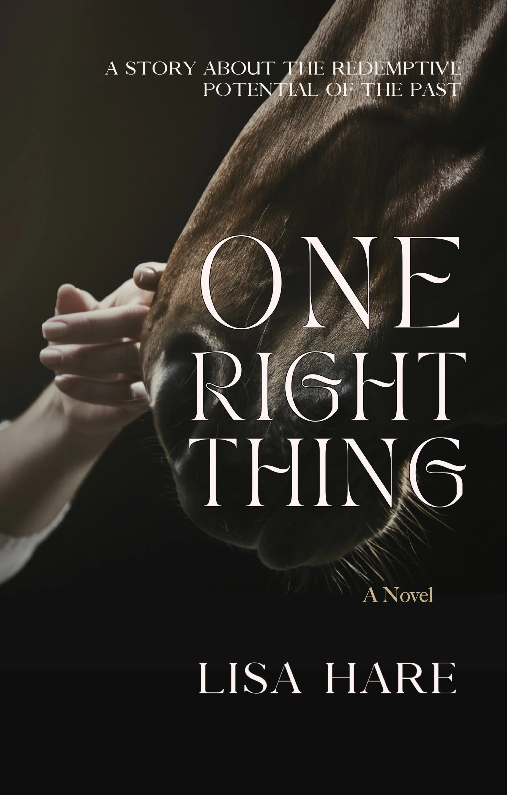 One Right Thing, a novel