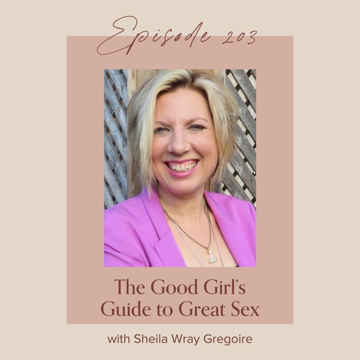 The Good Girls Guide to Great Sex with Sheila Wray Gregoire — The Refined Woman picture