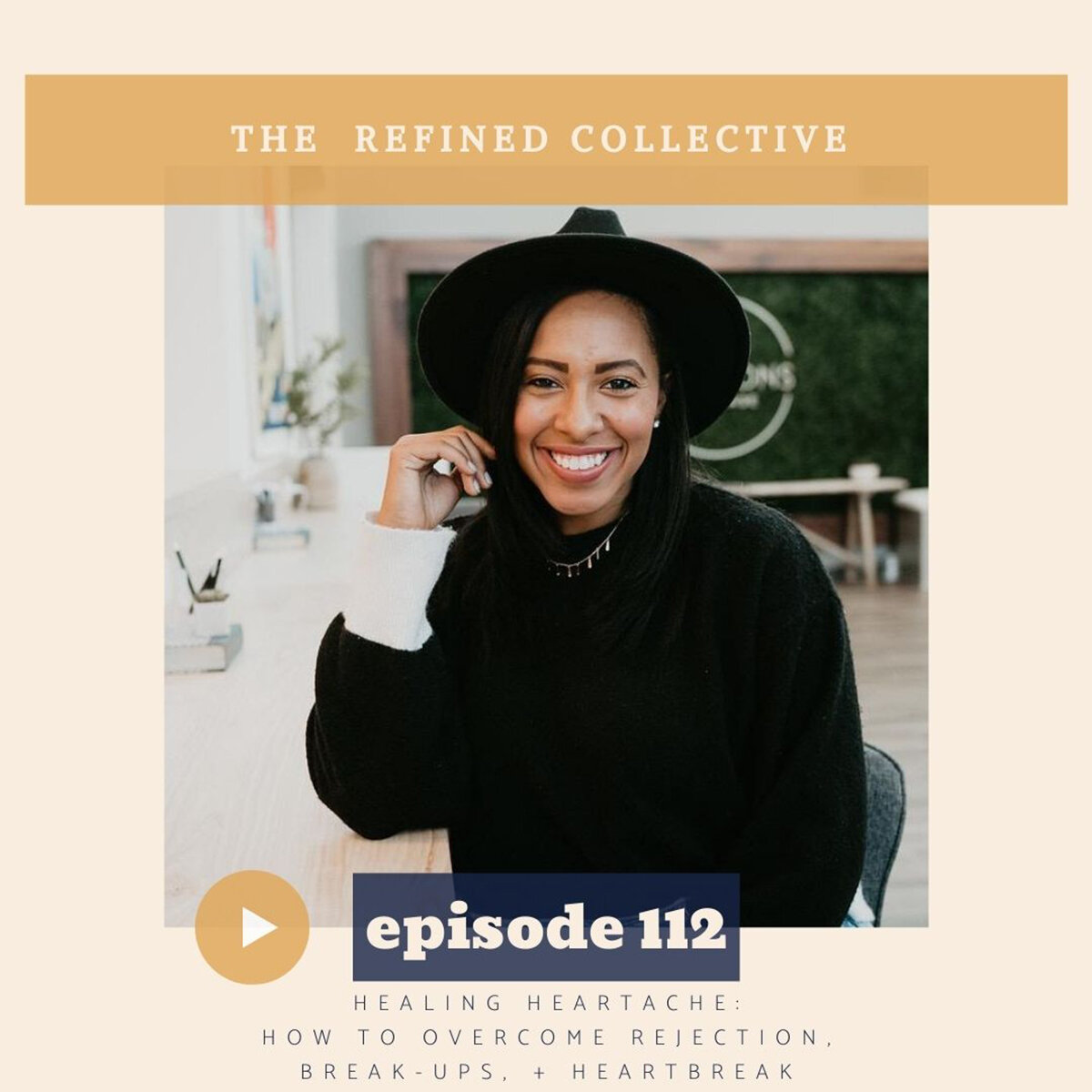 Healing Heartache: How to Overcome Rejection, Break-Ups, + Heartbreak