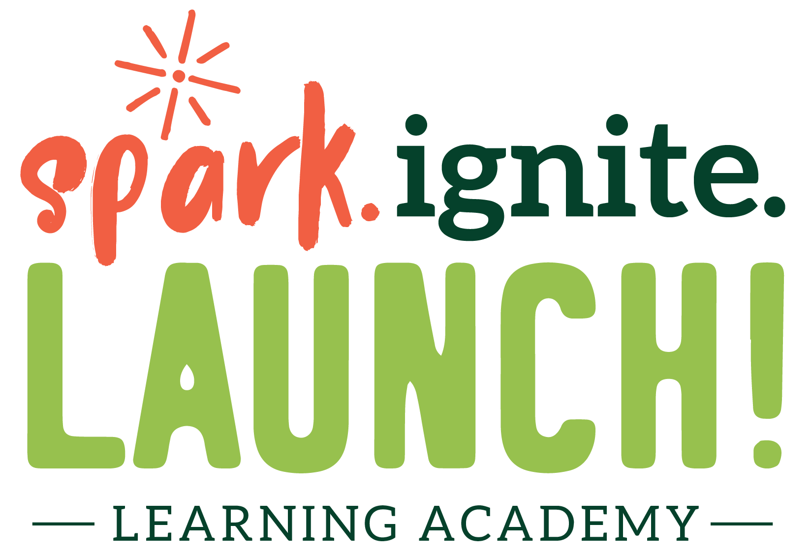 Spark. Ignite. Launch! Learning Academy