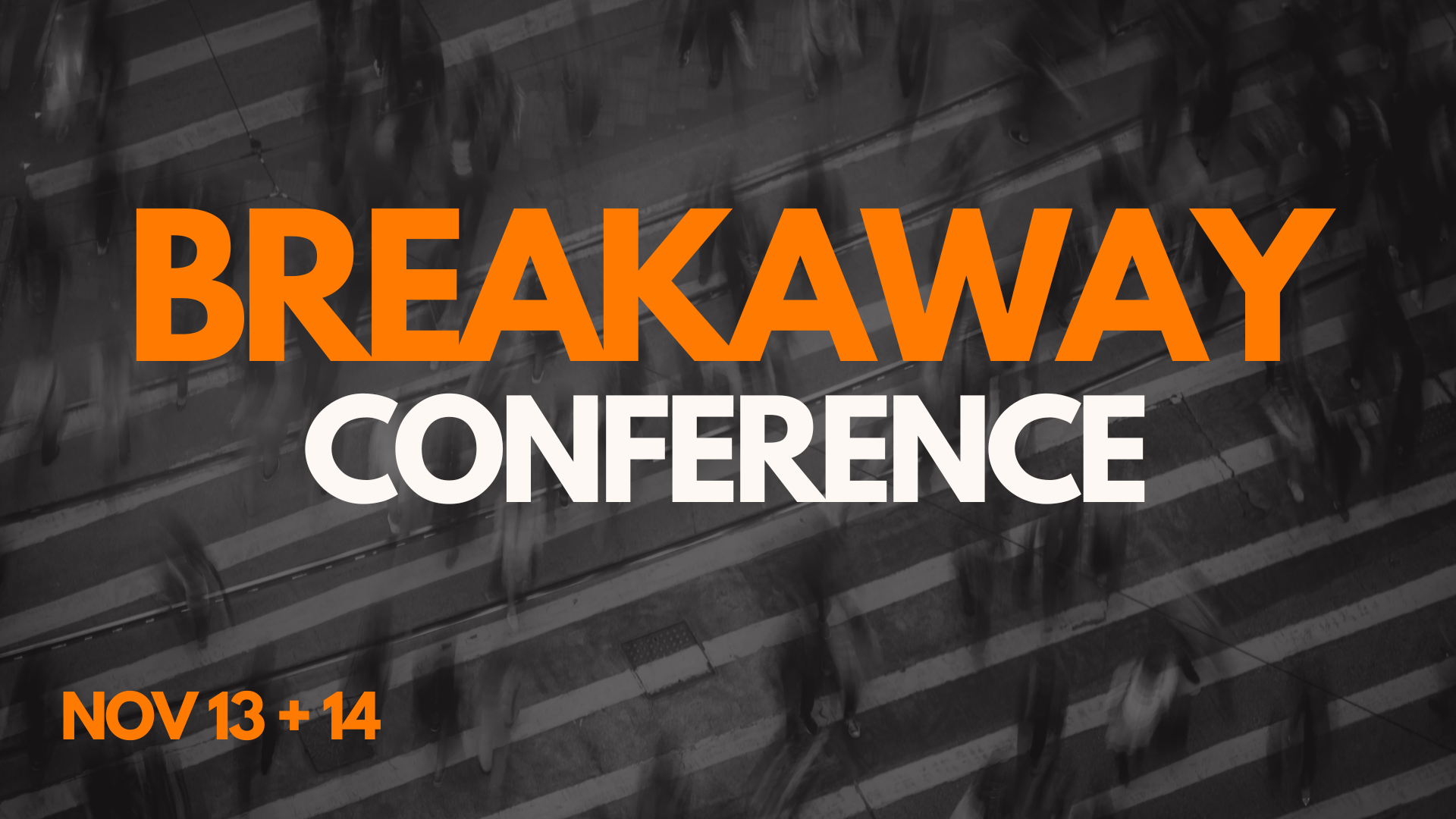 BREAKAWAY Conference.PNG