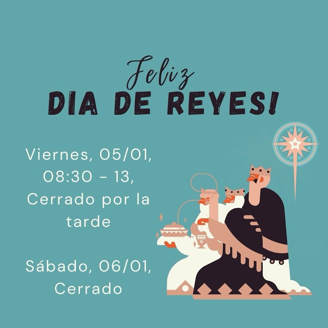 Algunos cambios al horario con la llegada de los reyes 🎉✨