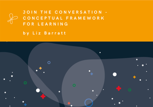 Join the Conversation - Conceptual Framework for Learning