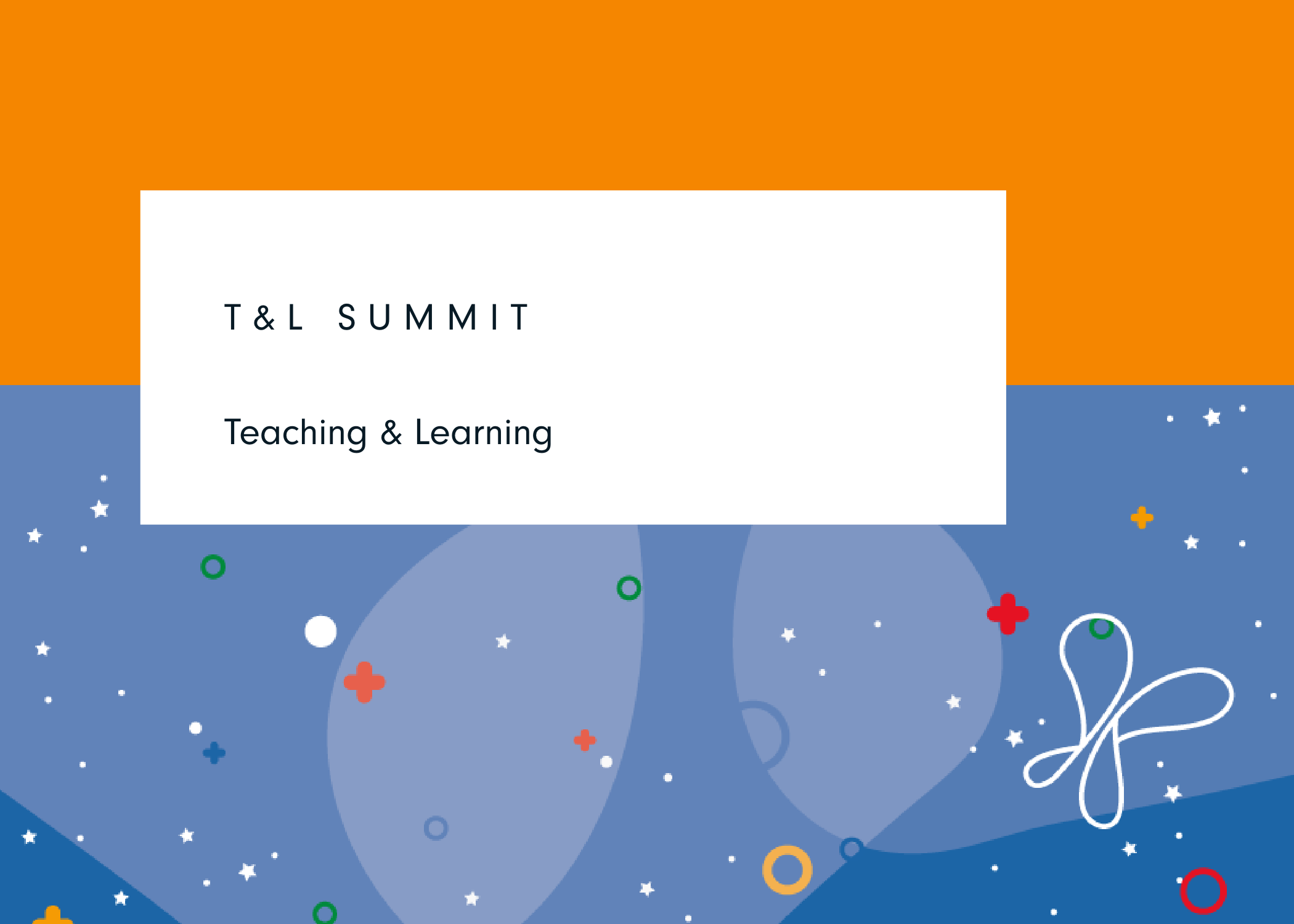 Teaching & Learning Summit 2024