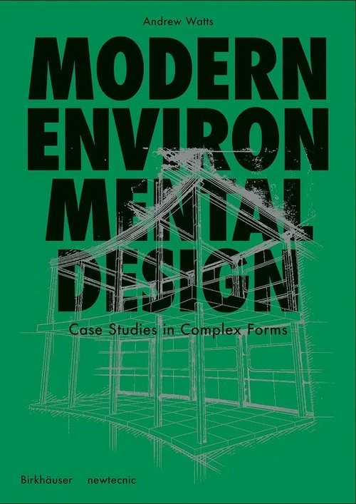 Modern Environmental Design; Andrew Watts