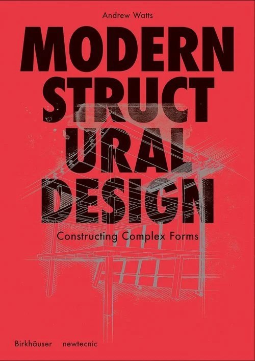 Modern Structural Design; Andrew Watts