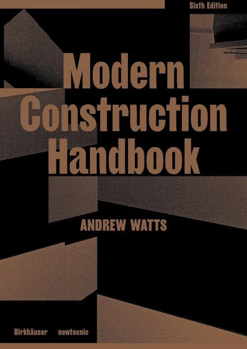 Modern Construction Handbook; Andrew Watts