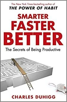 Charles Duhigg; Smarter Faster Better (Copy)