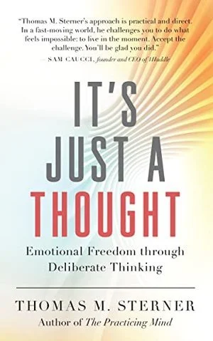 Thomas M. Sterner; It’s Just a Thought (Copy)