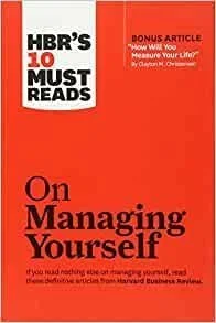 Harvard Business Review; HBR's 10 Must Reads - On Managing Yourself (Copy)