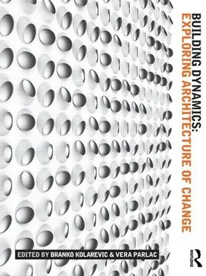 Branko+Kolarevic+-+Building+Dynamics.jpg
