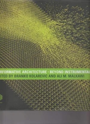 Branko+Kolarevic+-+Performative+Architecture.jpg