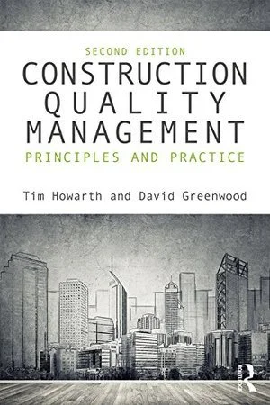 Tim Howarth and David Greenwood; Construction Quality Management
