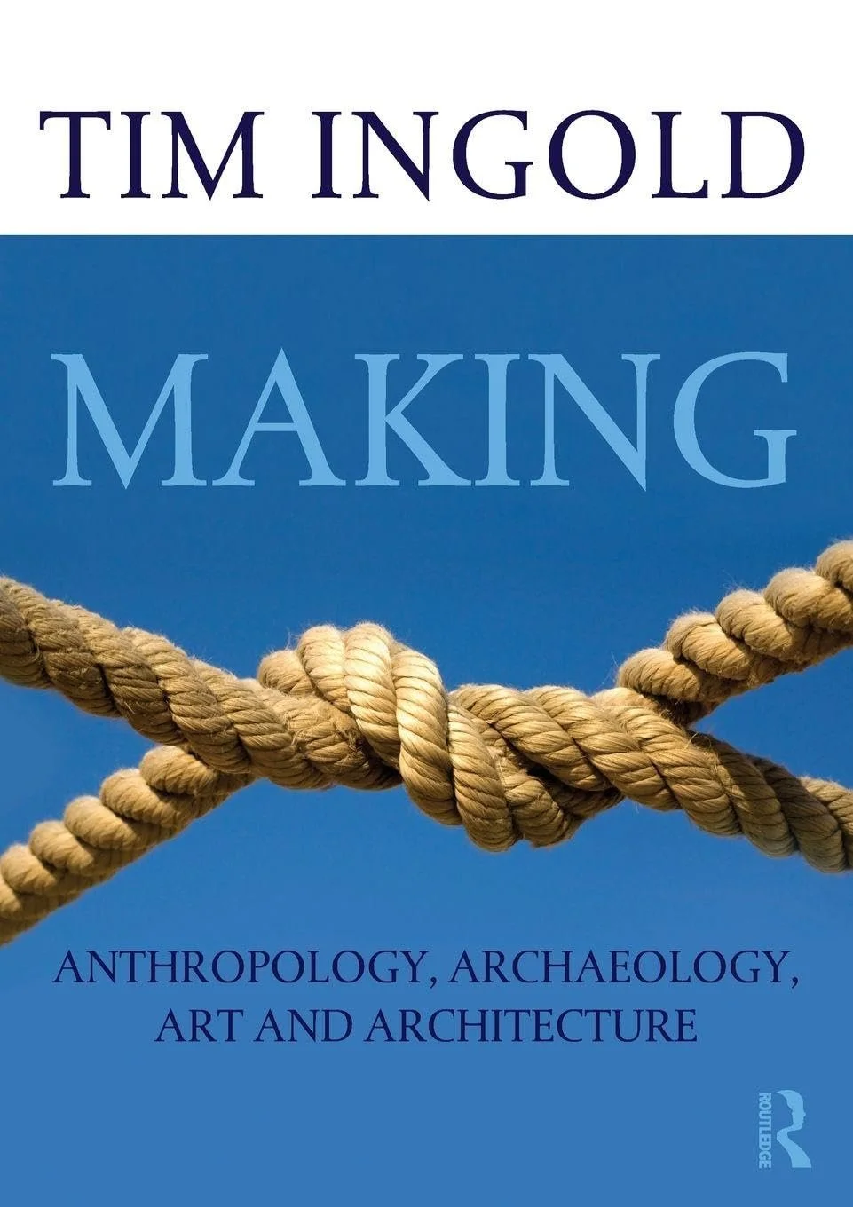 Tim Ingold - Making