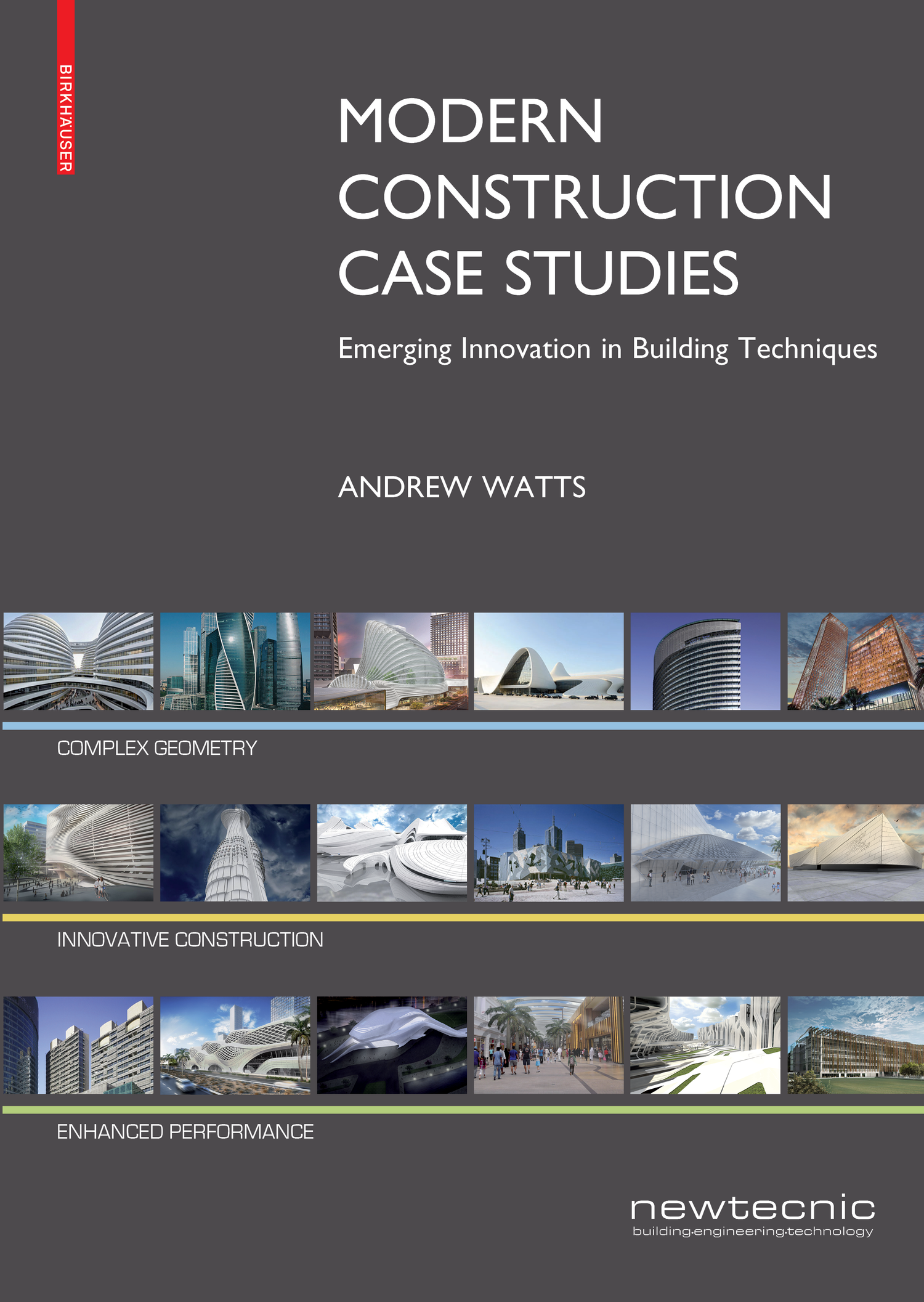 Modern Construction Case Studies