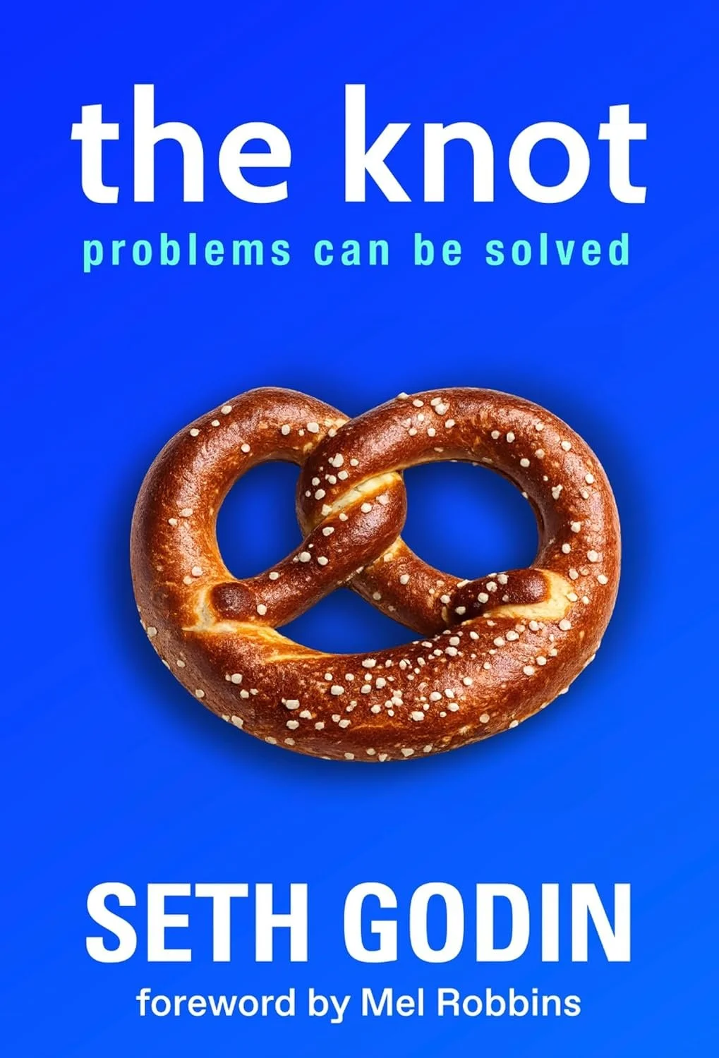 Seth Godin; The Knot