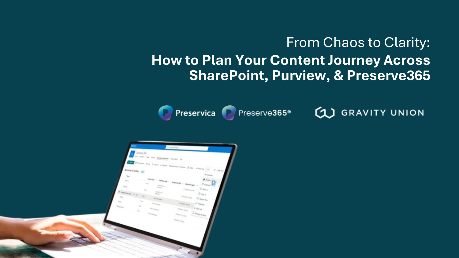 From Chaos to Clarity: How to Plan Your Content Journey Across SharePoint, Purview, &amp; Preserve365
