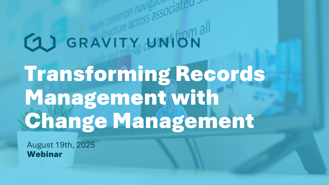 Transforming Records Management with Change Management — Webinar