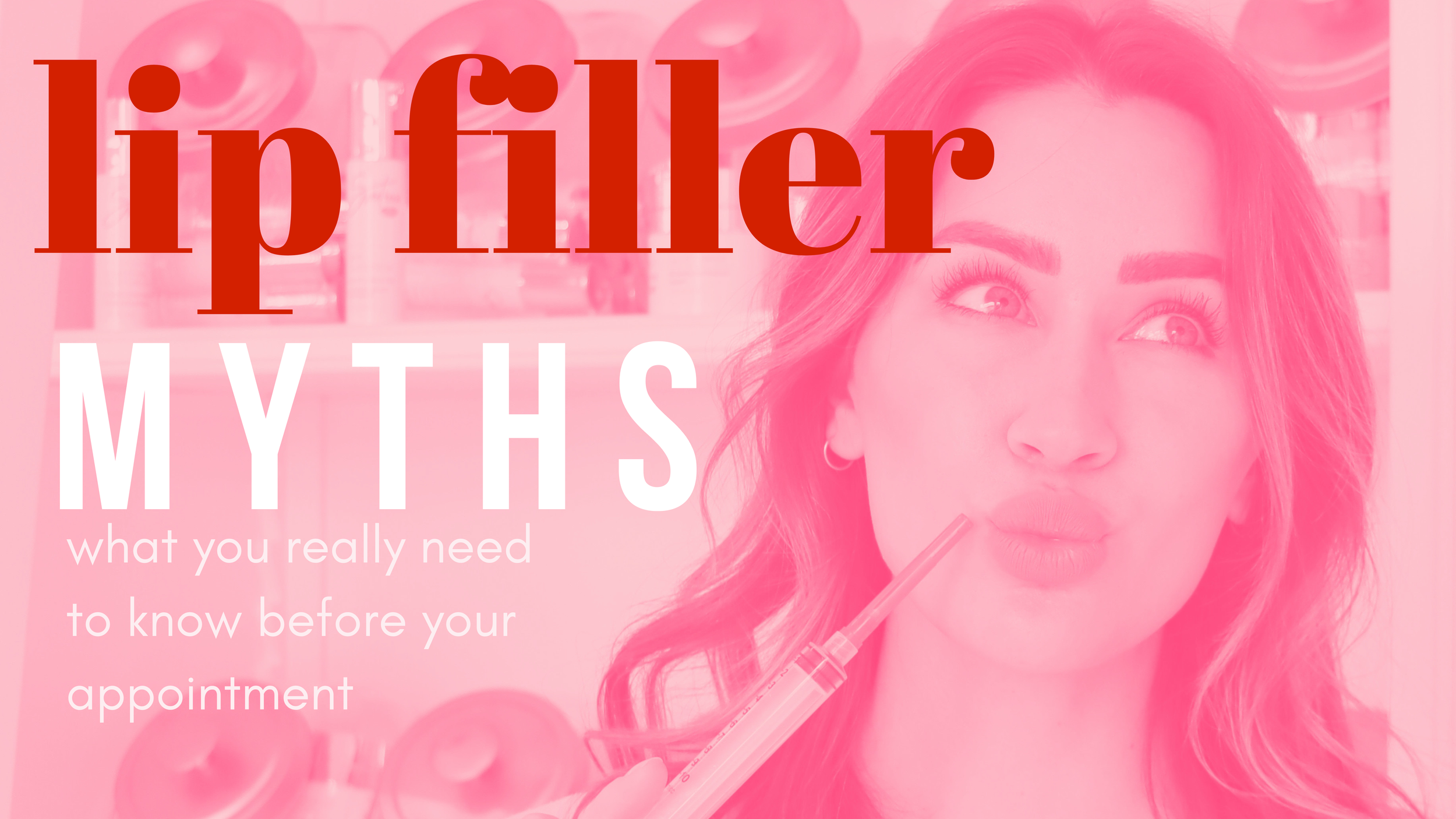 Lip Filler Myths: What You Really Need to Know Before Your Appointment&nbsp;