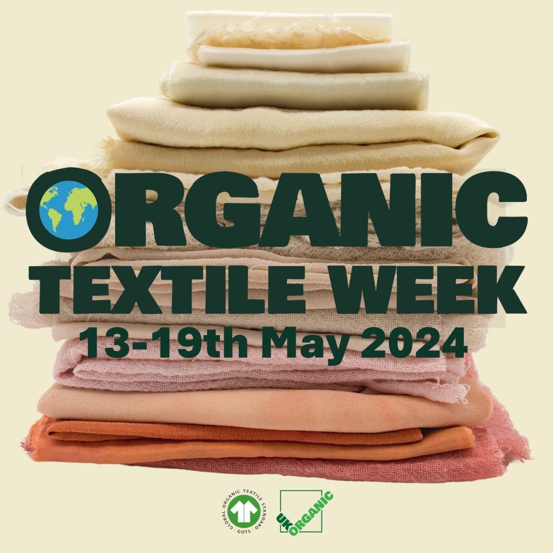 It's Organic Textile Week! 🌿💧

Celebrating and promoting organic textile certifications and certified organic textile products to empower consumers and industry professionals to make informed decisions. 

Taking place this week, 13th - 19th May, #o
