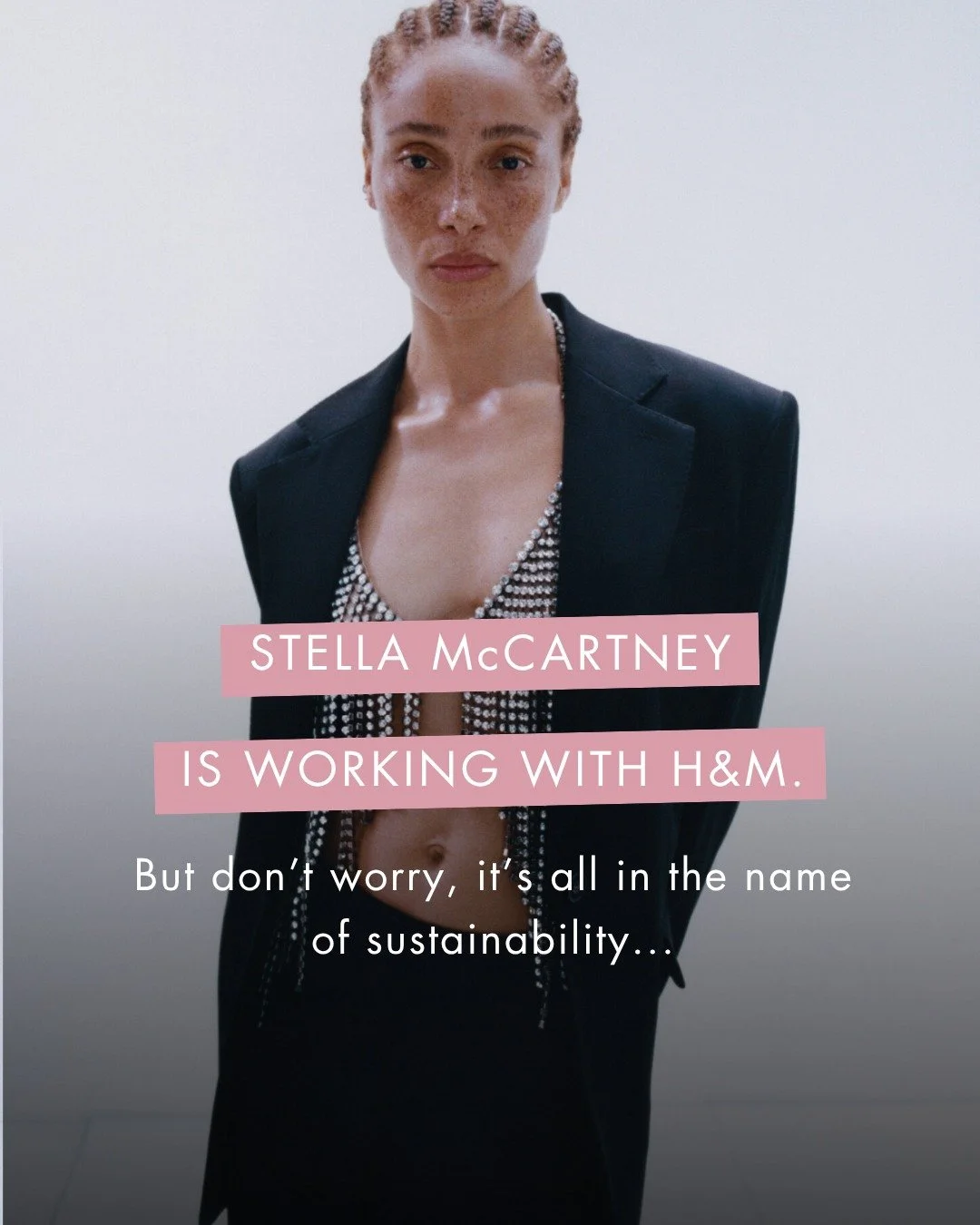 Last time we did this post, it was John Galliano and Zara. Now, it&rsquo;s Stella McCartney launching her second collection with H&amp;M. What&rsquo;s interesting with this one, is it&rsquo;s all &lsquo;in the name of sustainability&rsquo;. Stella sa
