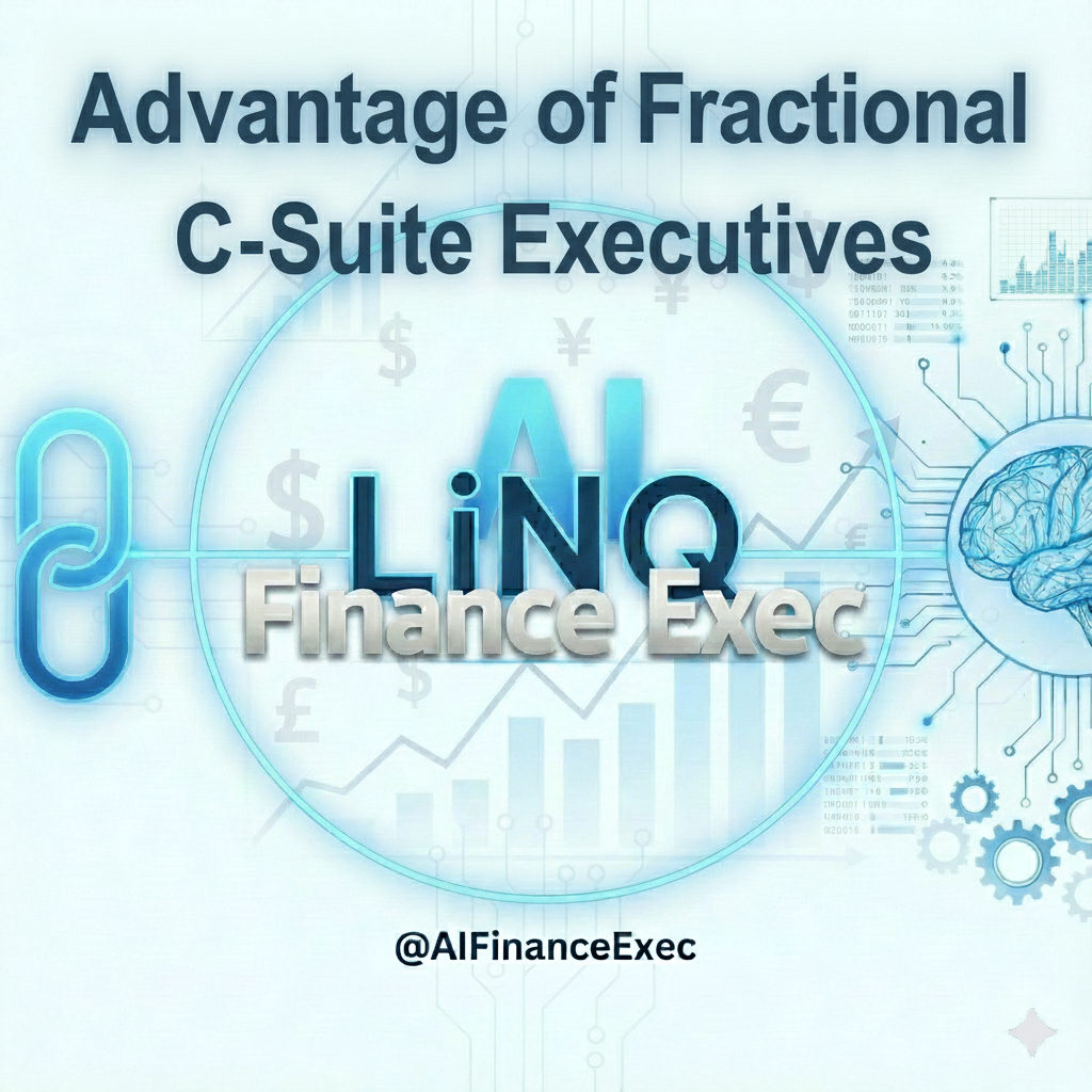 The Strategic Advantage of Fractional C-Suite Executives