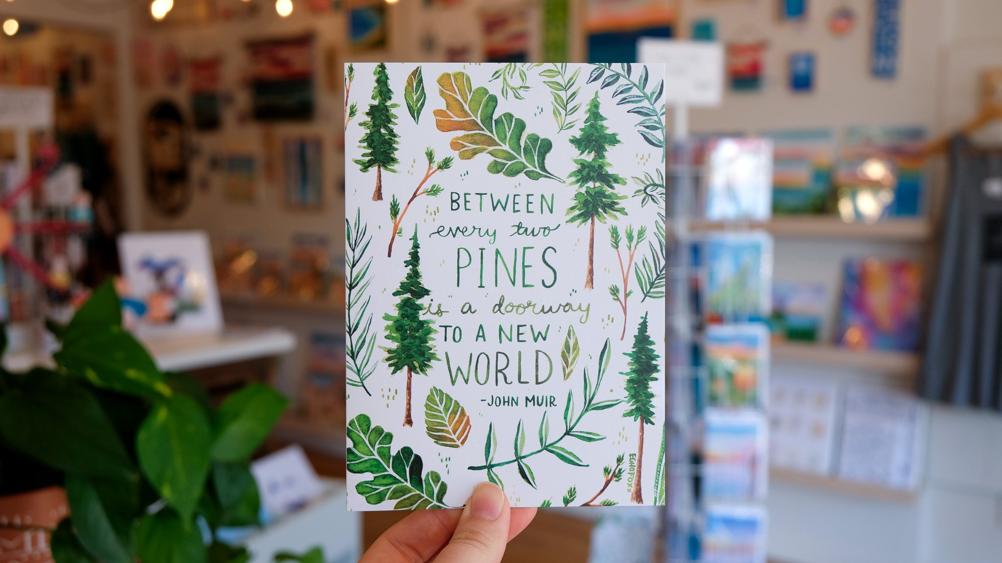 Between The Pines, John Muir Quote Art, Forest Painting by Echo Foxx
