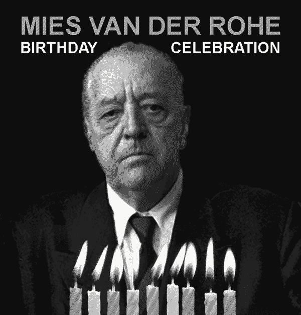 Mies Birthday Party and Exhibition (Virtual)