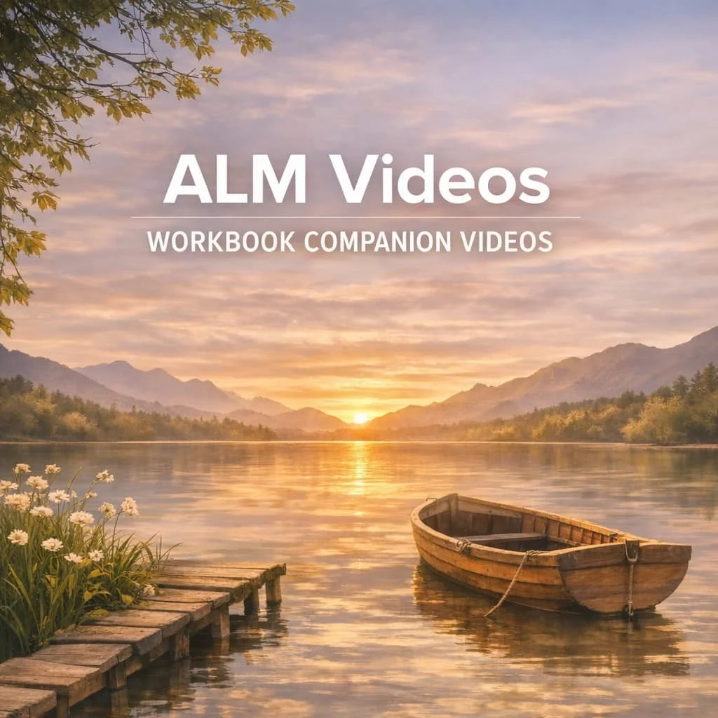 ALM Video Workbook Companion banner in serene valley with sunset and boat on water