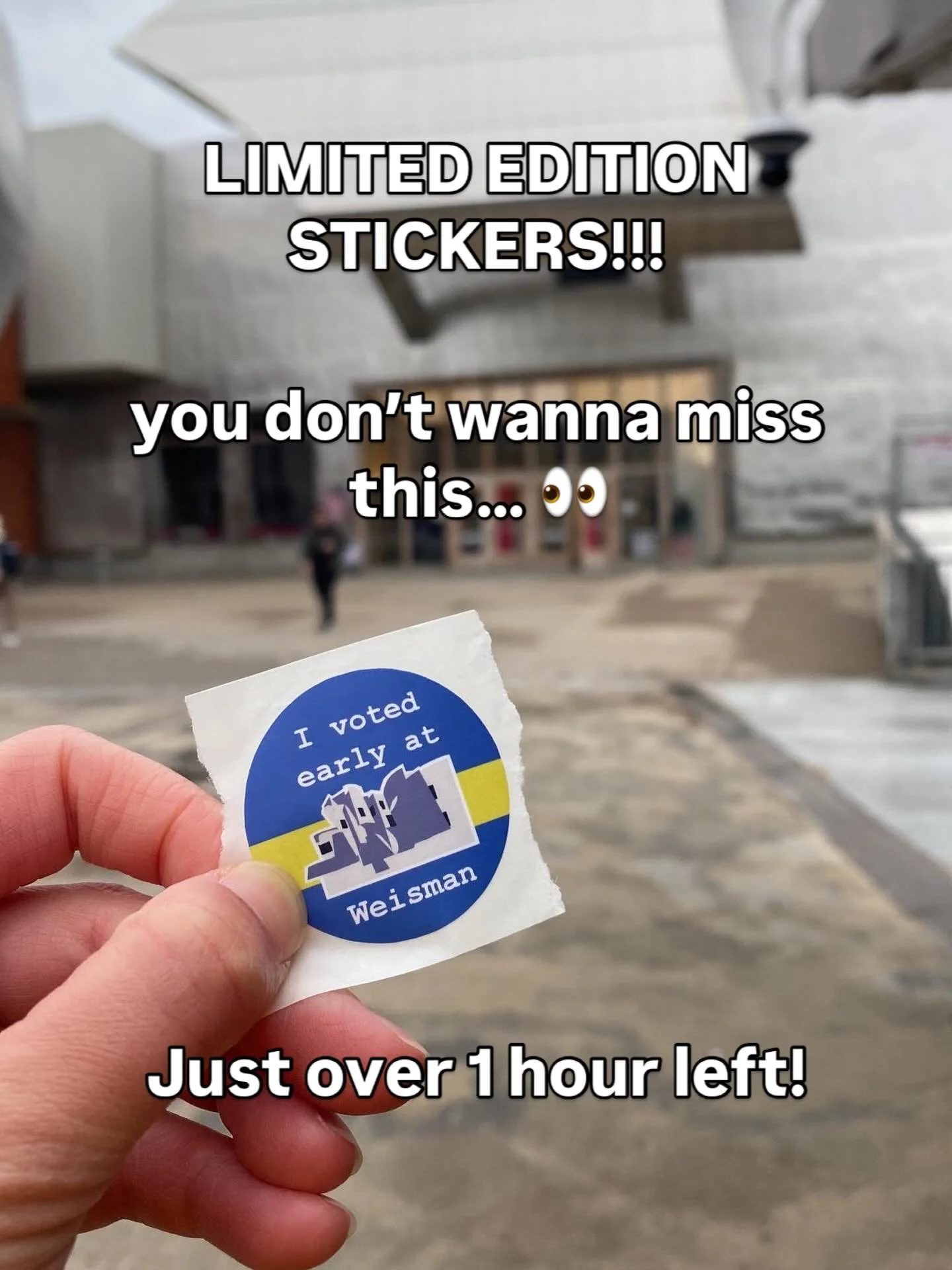 Let’s go campus!! We’ve got one hour left - go get your limited edition one-day-only sticker from the polls! It takes 2 minutes ✨