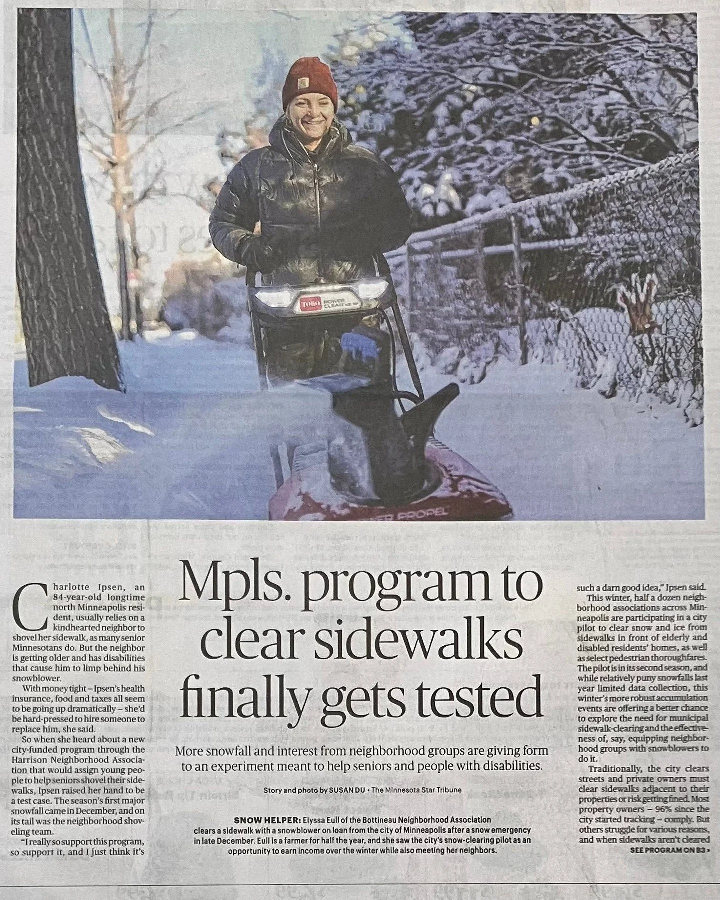 Charlotte Ipsen, an 84 year old longtime north Minneapolis resident is getting her sidewalks cleared this winter thanks to our sidewalk plowing pilots: "I really so support this program, so support it, and I just think it&rsquo;s such a darn goo
