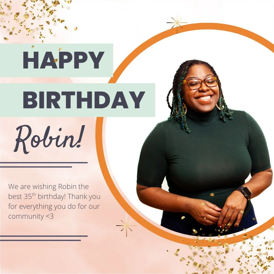 Team Robin is sending our fearless leader all of the best birthday wishes! Happy 35th birthday Robin, thank you for all that you do for our community.

Join us in sending the birthday girl a donation so she can continue to organize for an equitable M