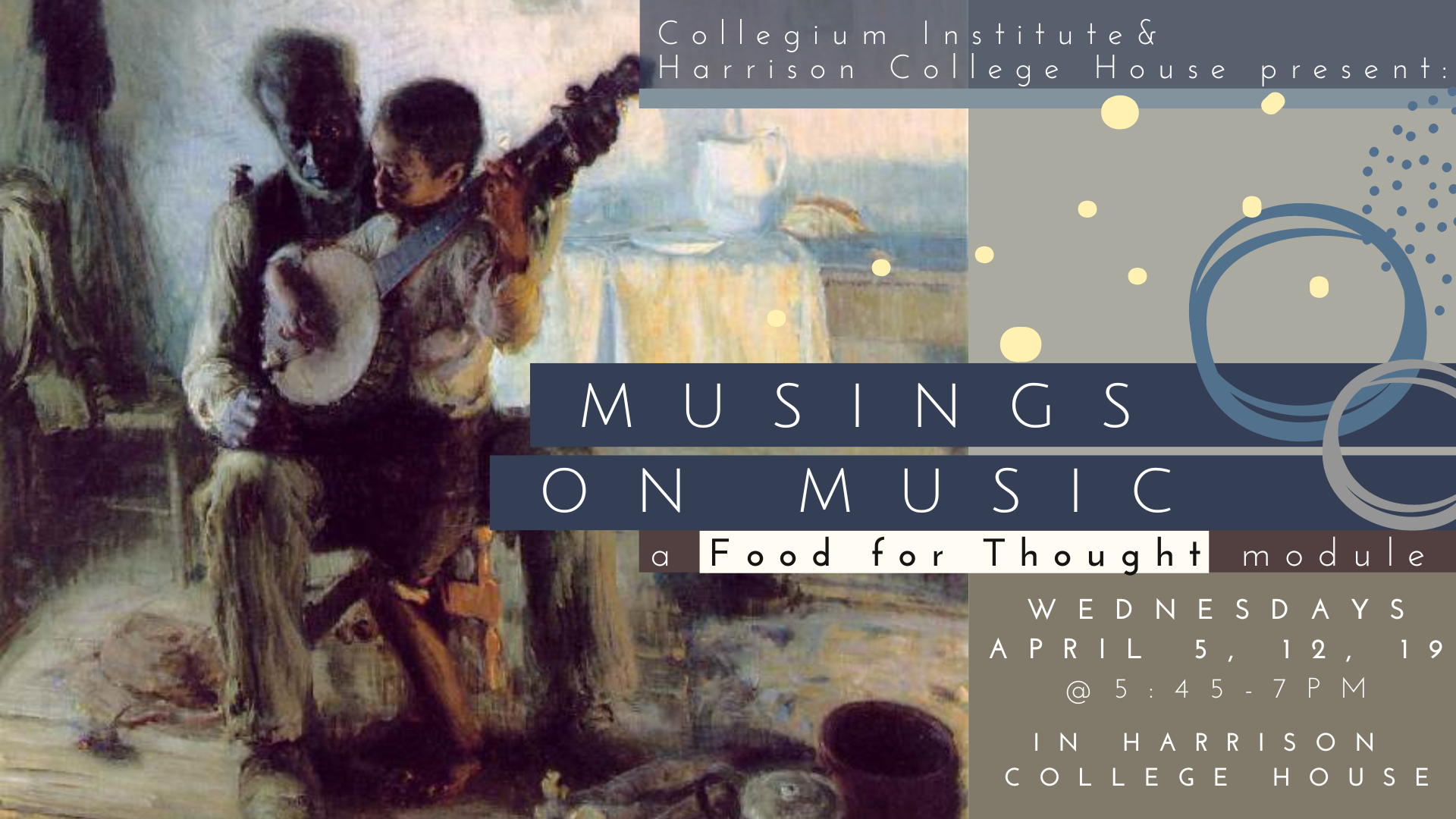 Food for Thought VI: Musings on Music