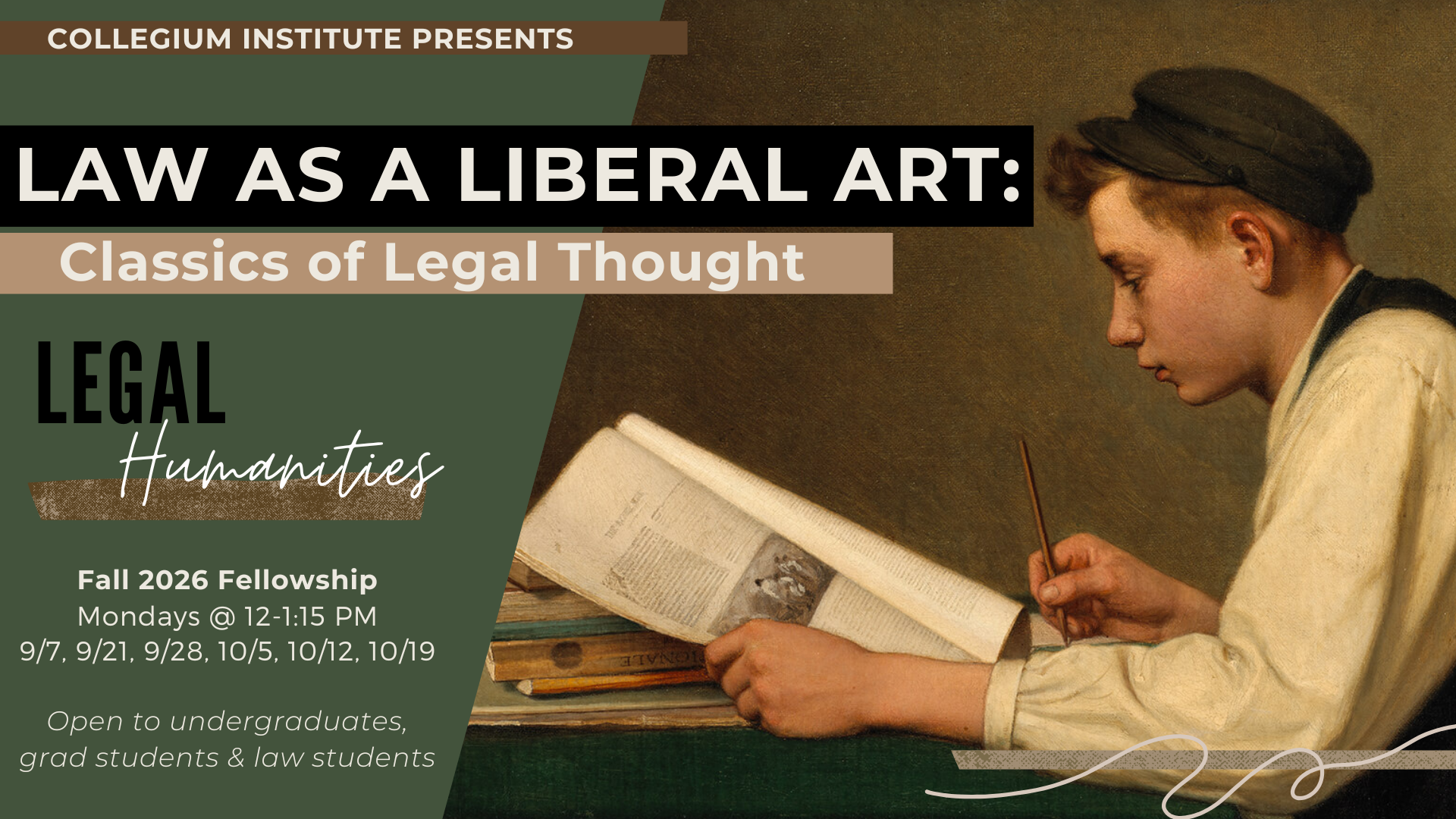 Law as a Liberal Art: Classics of Legal Thought (Fall 2026 Legal Humanities Fellowship)