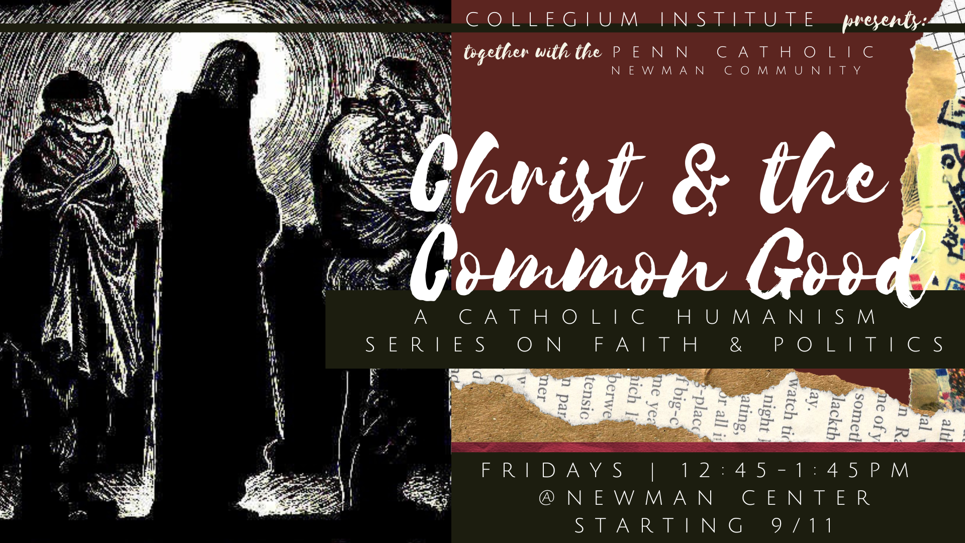 Christ &amp; The Common Good: On Faith and Politics (Fall 2026 Catholic Humanism Fellowship)
