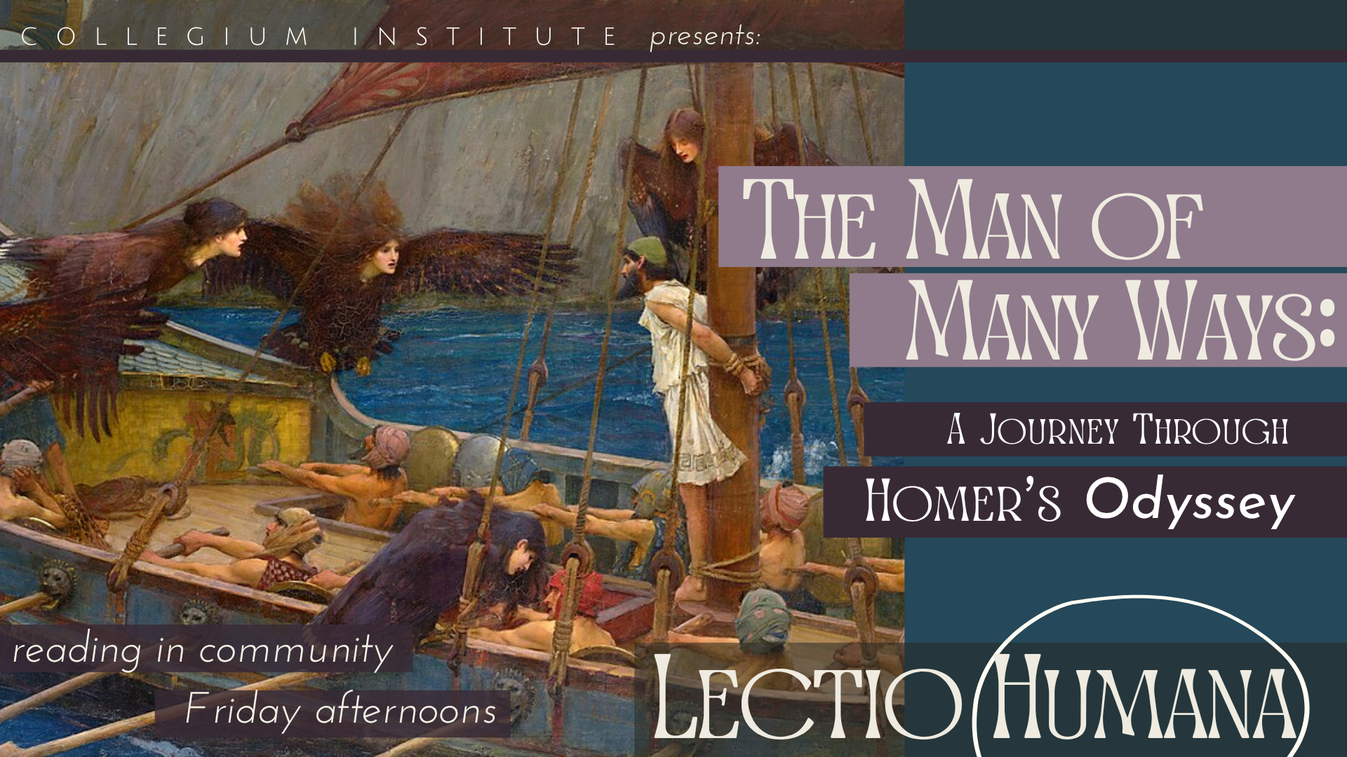 The Man of Many Ways: A Journey Through Homer’s Odyssey (Lectio Humana Fall 2026)