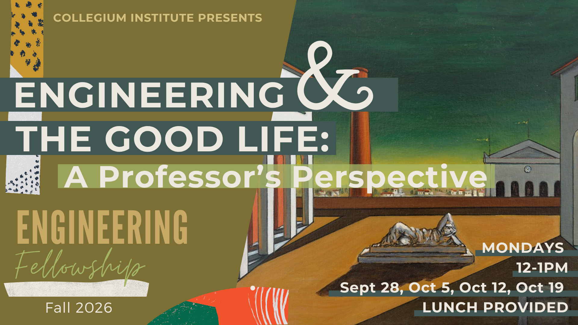 Engineering and the Good Life: A Professor’s Perspective (Fall 2026)