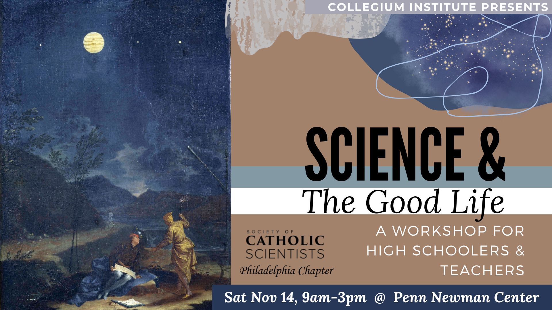 Science and the Good Life: A Workshop for High School Students &amp; Teachers (Young Catholic Leaders Initiative)