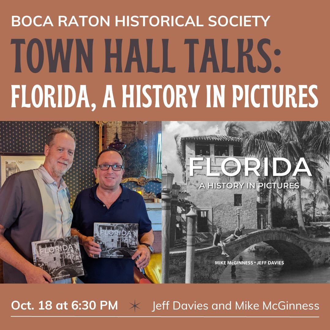 Town Hall Talks: Florida, A History in Pictures