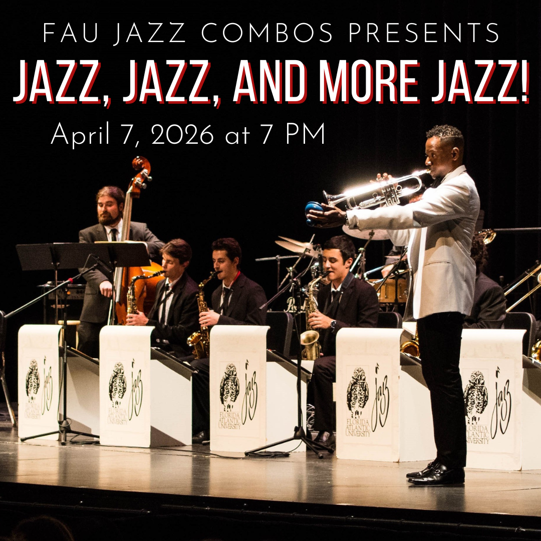 FAU presents "Jazz, Jazz, and more Jazz!"
