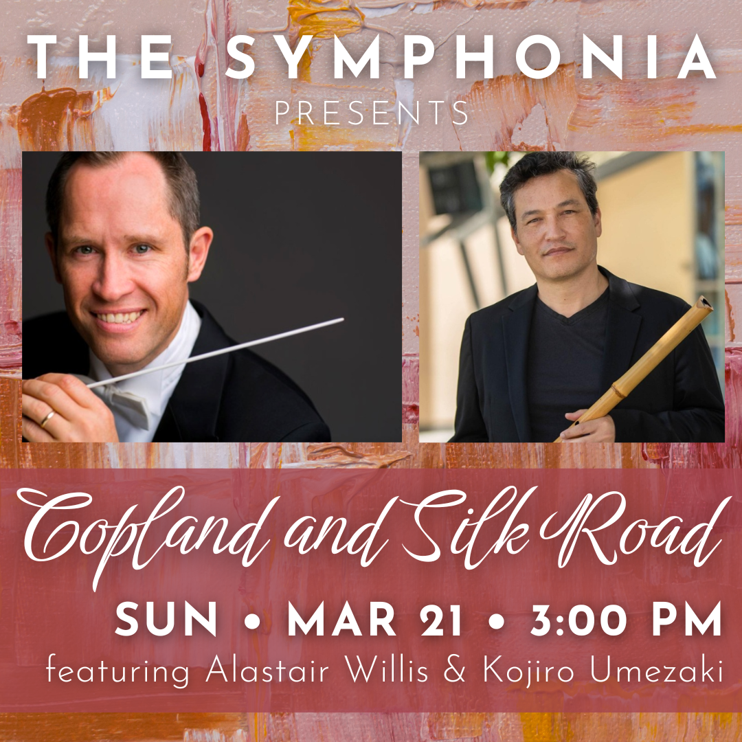 The Symphonia presents "Copland and Silk Road"