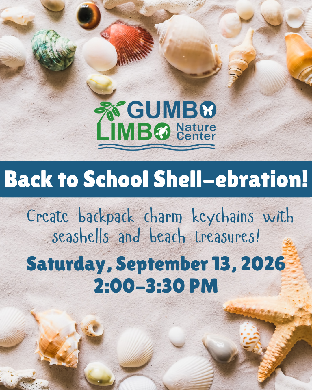 "Back to School Shell-ebration!" at Gumbo Limbo