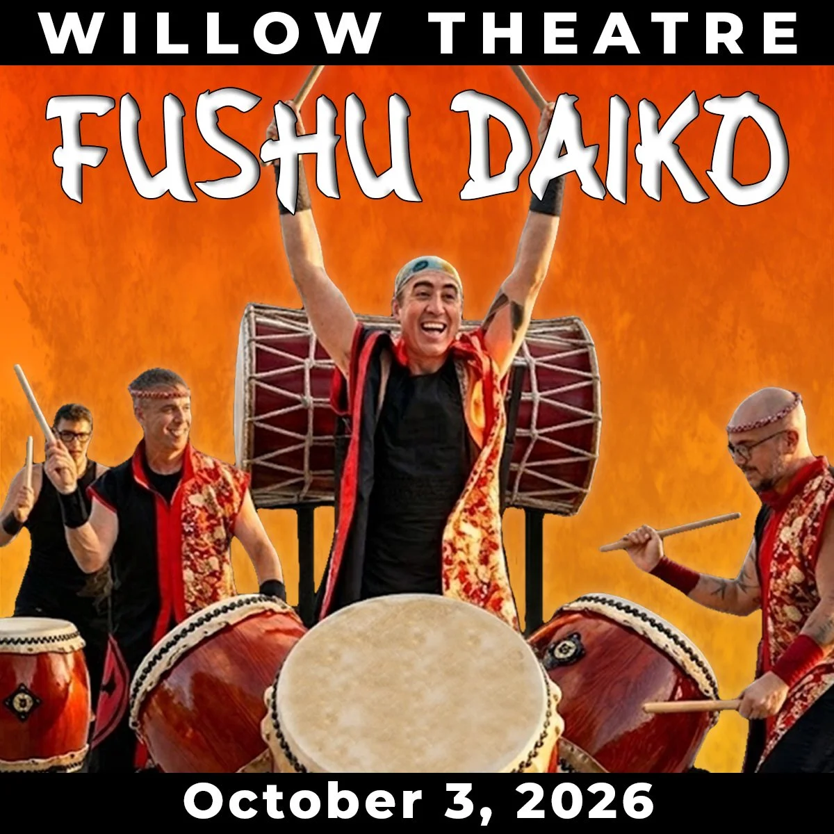 Willow Theatre Fushu Daiko promotional image with date of October 3, 2026