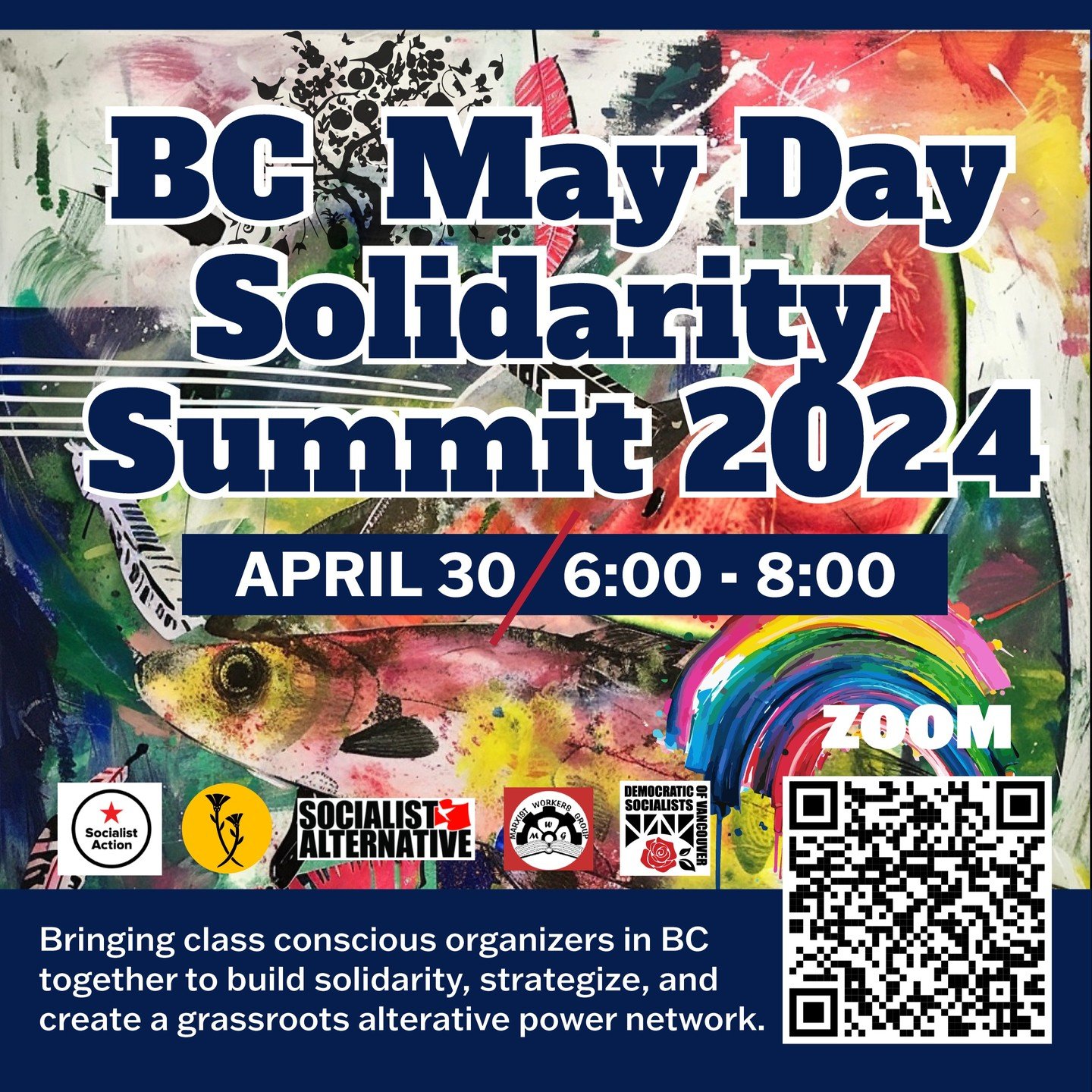 BC May Day Solidarity Summit 2024

How does Capitalism exacerbate divides between the labour movement and other social justice struggles? Join a selection of panelists and comrades for discussion on unionism and organized labour.

APRIL 30 / 6:00 - 8