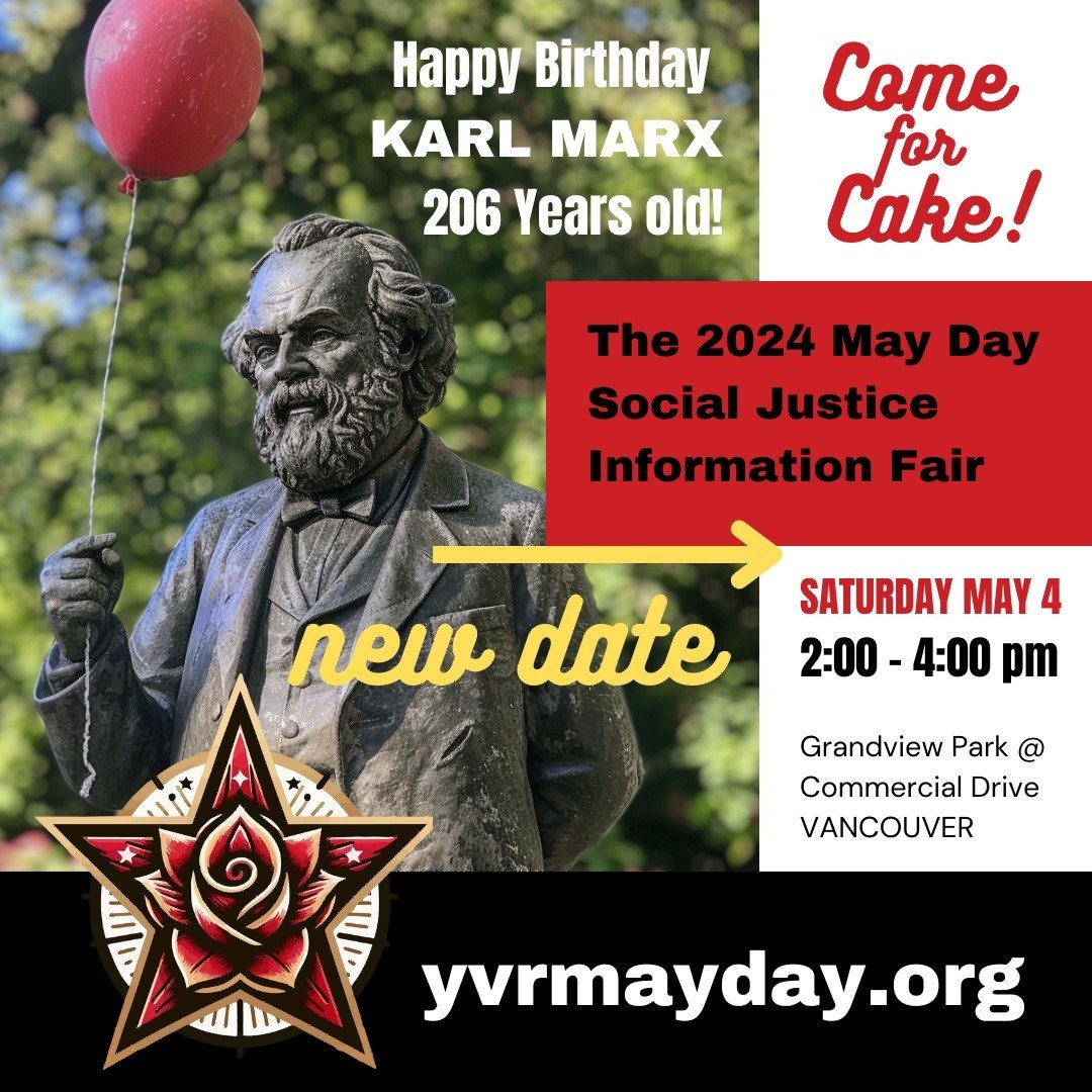 ANNUAL SOCIAL JUSTICE INFORMATION FAIR
And Karl Marx's Birthday!!

If you and your organization like to get out and talk to the community this is a great opportunity. No registration required. Bring your table, your people, handouts and set up for tw