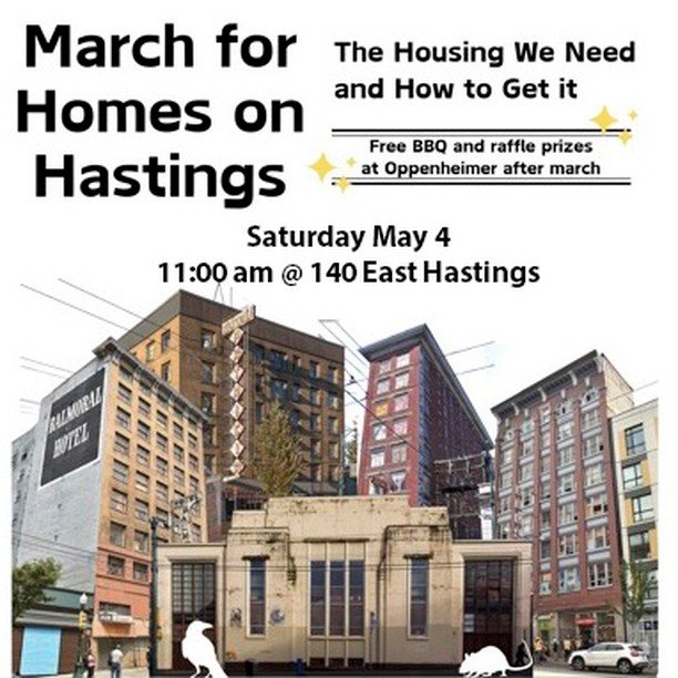 Join this community-led march down Hastings to see examples of where we could push for new housing and shelters for those who need it most. There will be speakers from the community 7 stops along the march to highlight a specific housing issue or vis
