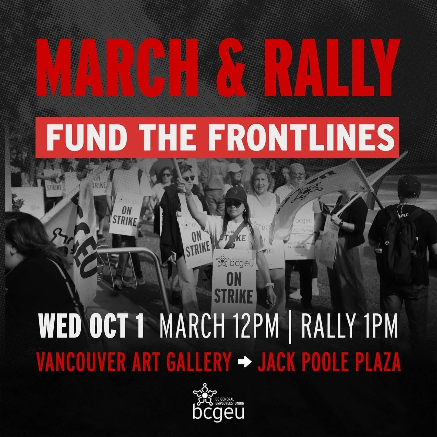 Fund the Frontlines | March &amp; Rally

📅 When: Wednesday, October 1 &ndash; March 12 PM, Rally 1 PM

📍 Where: March begins at Vancouver Art Gallery, rally at Jack Poole Plaza

🔗 RSVP at https://www.frontlinesfirst.ca/vancouver-rally

Join us and
