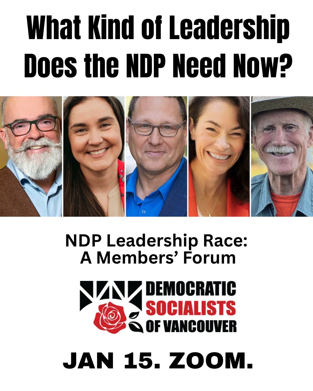 The DSOV will be hosting an online forum on January 15 to discuss the NDP leadership contenders. More information on this event will be coming soon.

If you wish to vote in the NDP Leadership race, you must join the NDP party before Jan 28. March 29 
