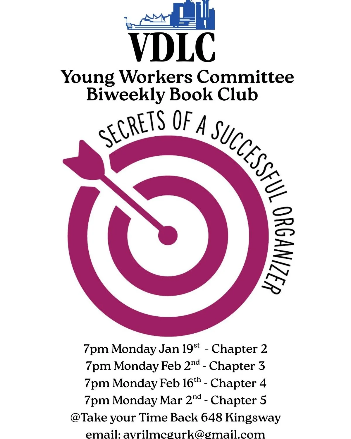 The VDLC Young Workers' Commitee Book Club is starting their meetings up again, and will continue reading "Secrets of a Sucessful Organizer" Workers of all ages, union or non union are welcome! The next few dates are listed on the poster.
