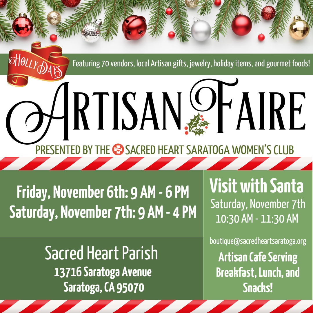 Holiday market at Sacred Heart Saratoga on Nov 6th and 7th 2026